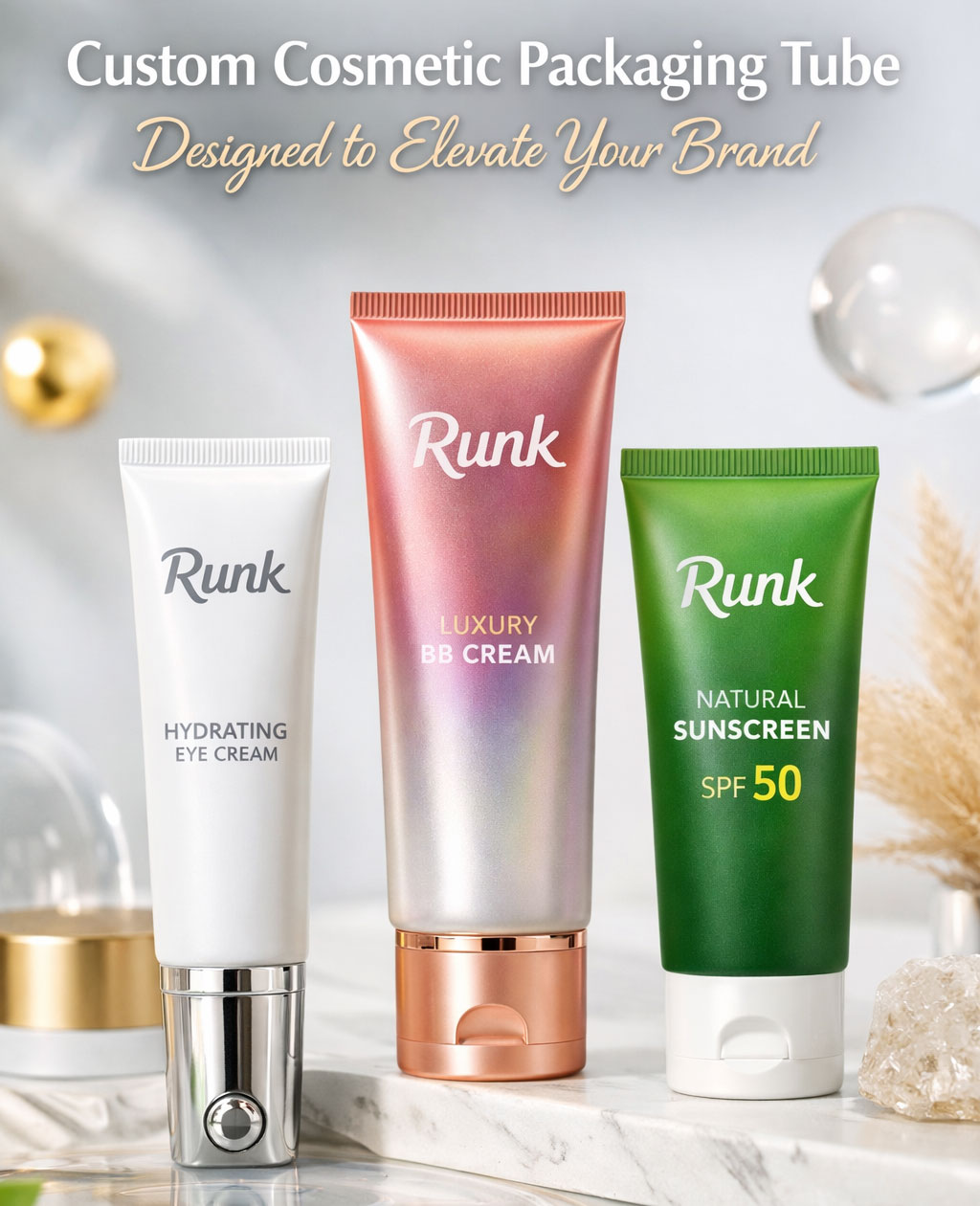 Runk cosmetic tubes